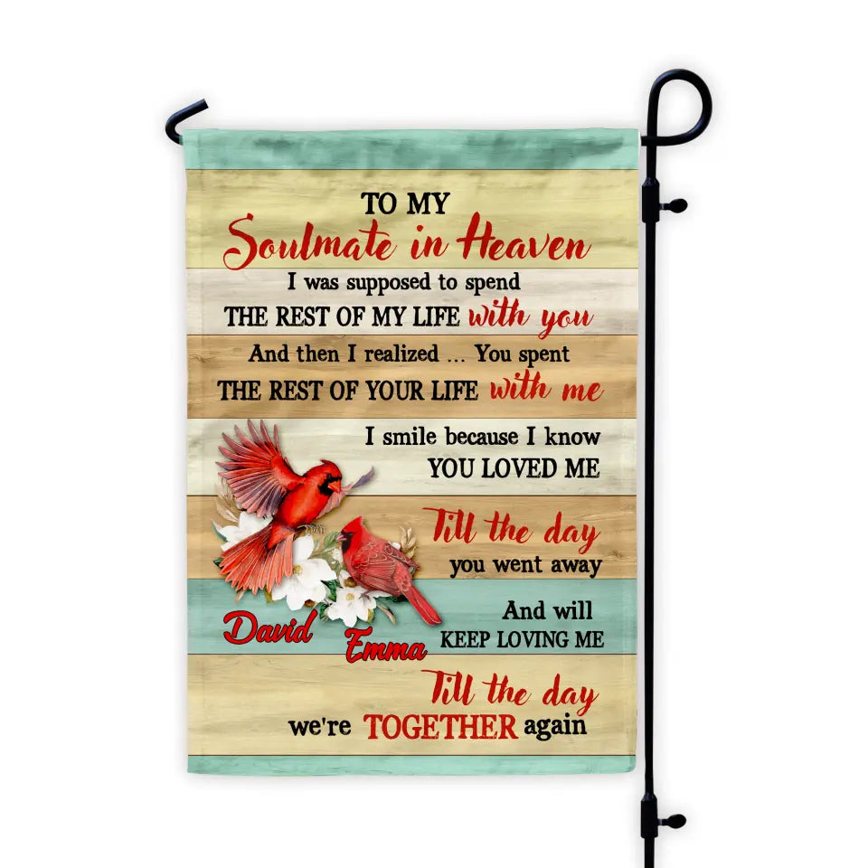 To My Soulmate In Heaven - Personalized Garden Flag, Memorial Gift