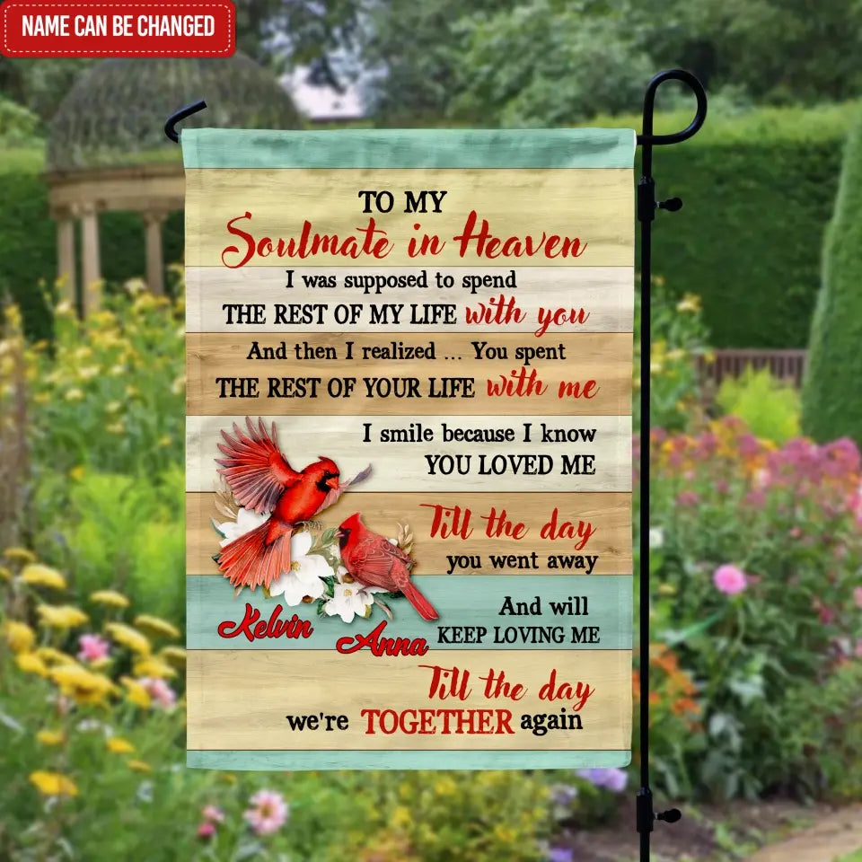 To My Soulmate In Heaven - Personalized Garden Flag, Memorial Gift