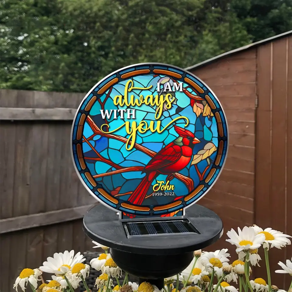 I Am Always With You - Personalized Solar Light, Memorial Gift, Loss Of Loved One