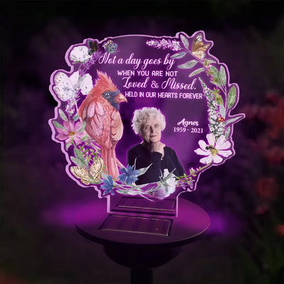 Not A Day Goes By When You Are Not Loved And Missed - Personalized Solar Light, Remembrance Gift