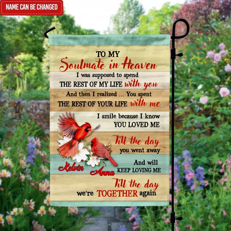 To My Soulmate In Heaven - Personalized Garden Flag, Memorial Gift