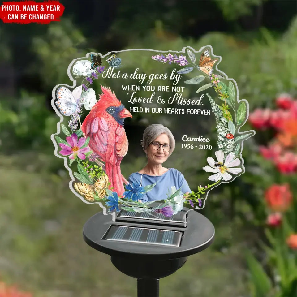Not A Day Goes By When You Are Not Loved And Missed - Personalized Solar Light, Remembrance Gift