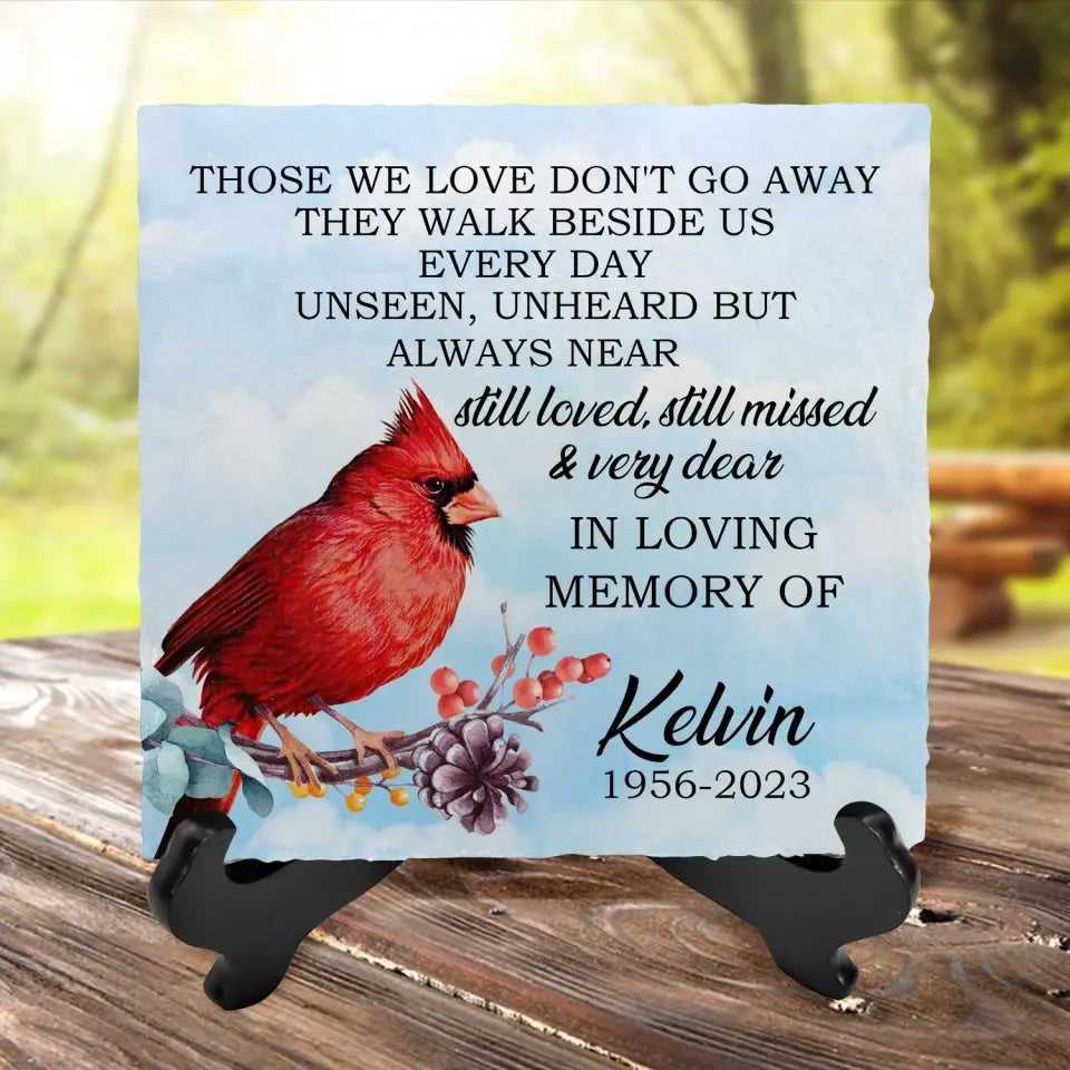 Those We Love Don't Go Away - Personalized Memorial Stone, Loss Of Loved One