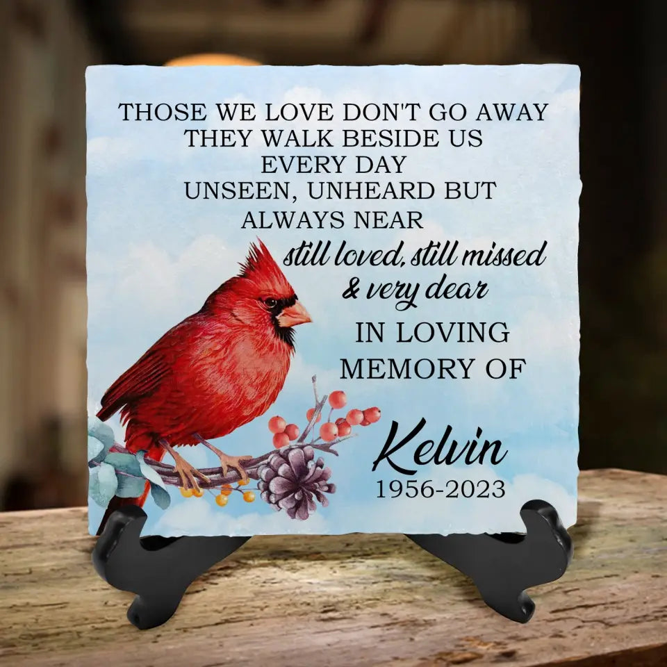Those We Love Don't Go Away - Personalized Memorial Stone, Loss Of Loved One