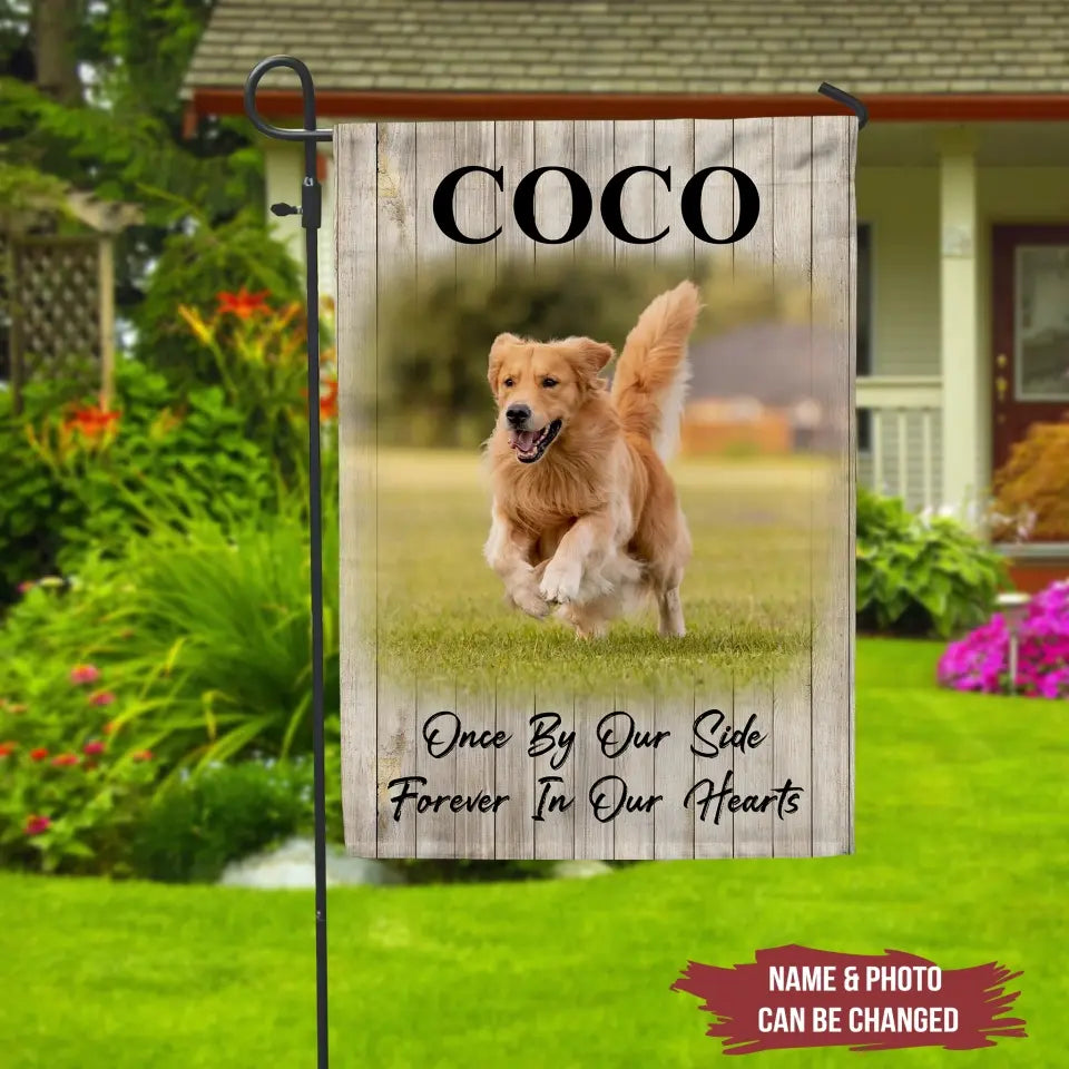 Once By Our Side Forever In Our Hearts - Personalized Garden Flag, Gift For Dog Lover