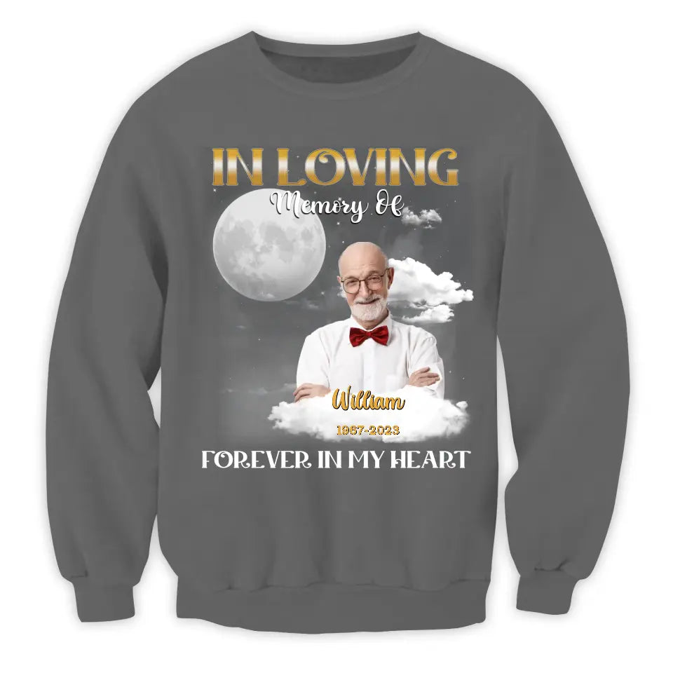 Forever in My Heart, In Loving Memory - Personalized T-Shirt, Memorial Gift