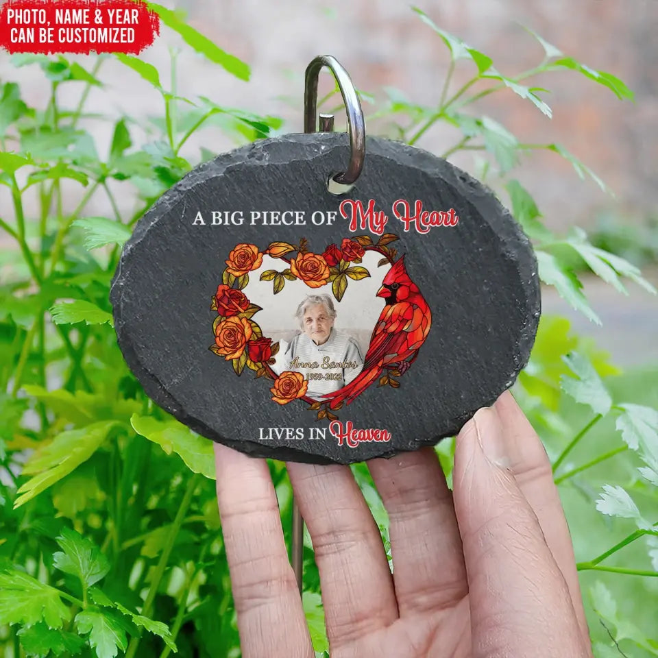 A Big Piece Of My Heart Lives In Heaven - Personalized Garden Slate, Remembrance Gift