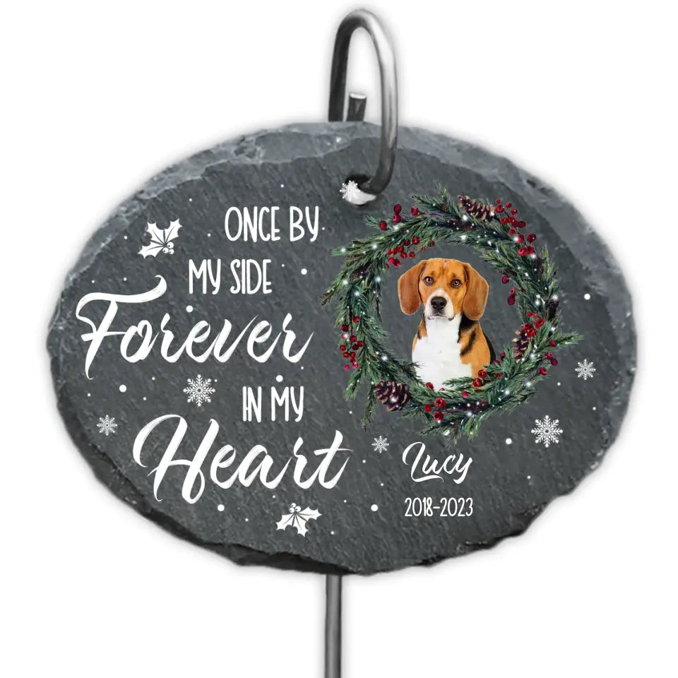 Once By My Side Forever In My Heart - Personalized Garden Slate, Memorial Gift - GS65