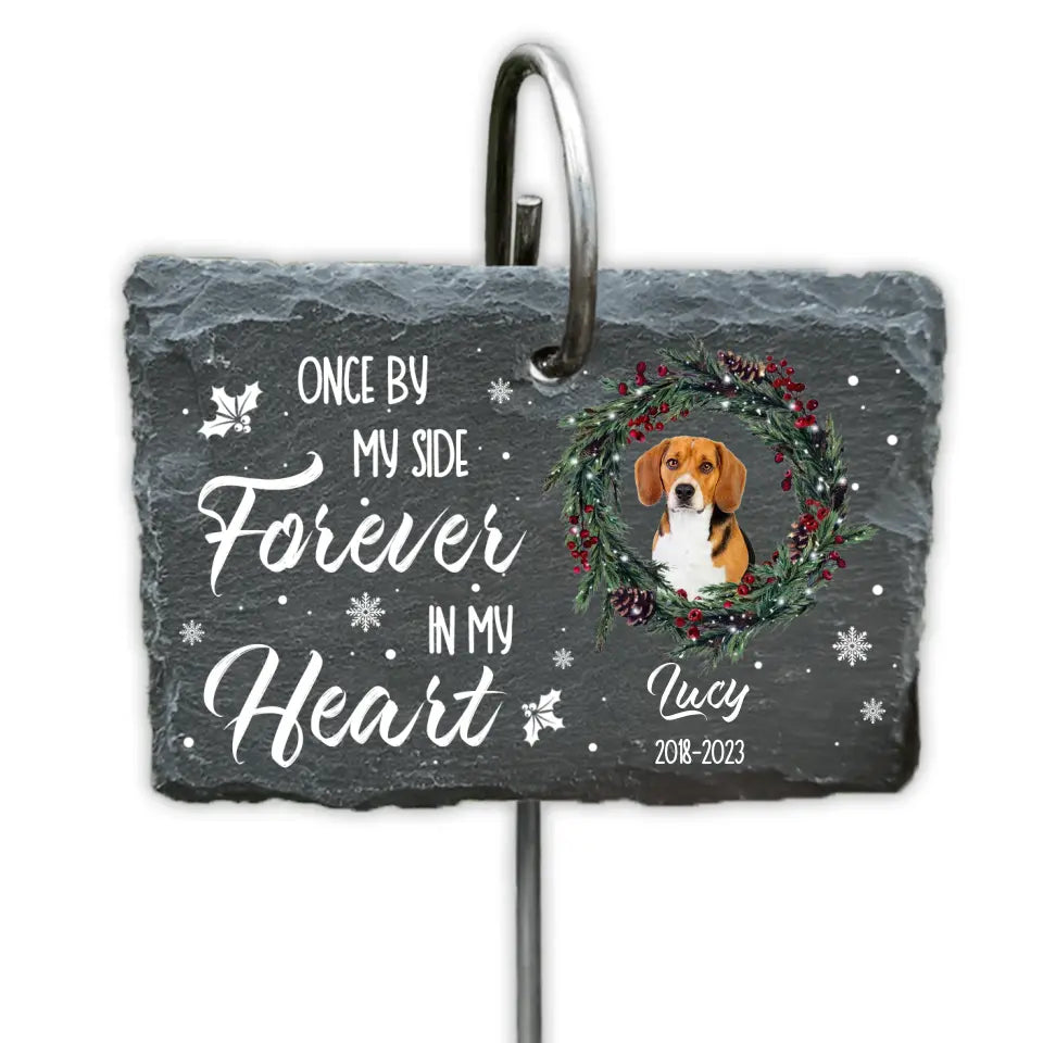 Once By My Side Forever In My Heart - Personalized Garden Slate, Memorial Gift - GS65