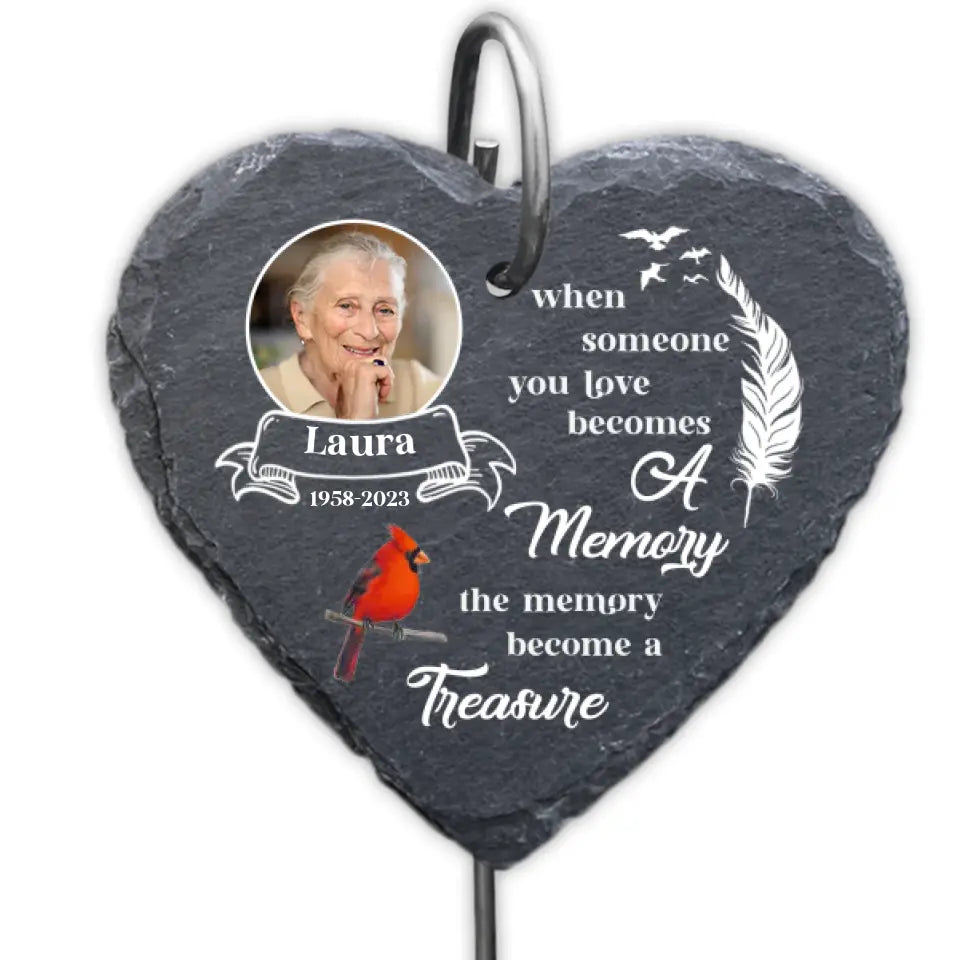 The Memory Becomes A Treasure - Personalized Garden Slate, Remembrance Gift, Sympathy Gift