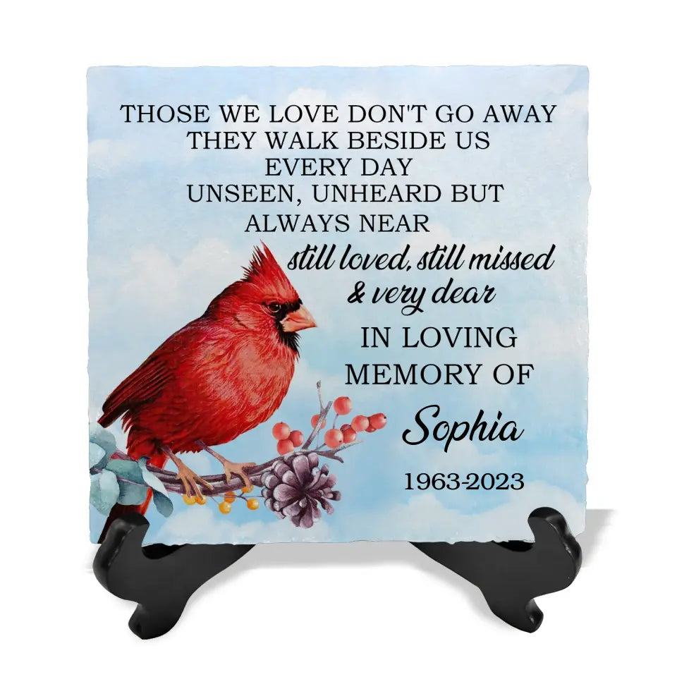 Those We Love Don't Go Away - Personalized Memorial Stone, Loss Of Loved One