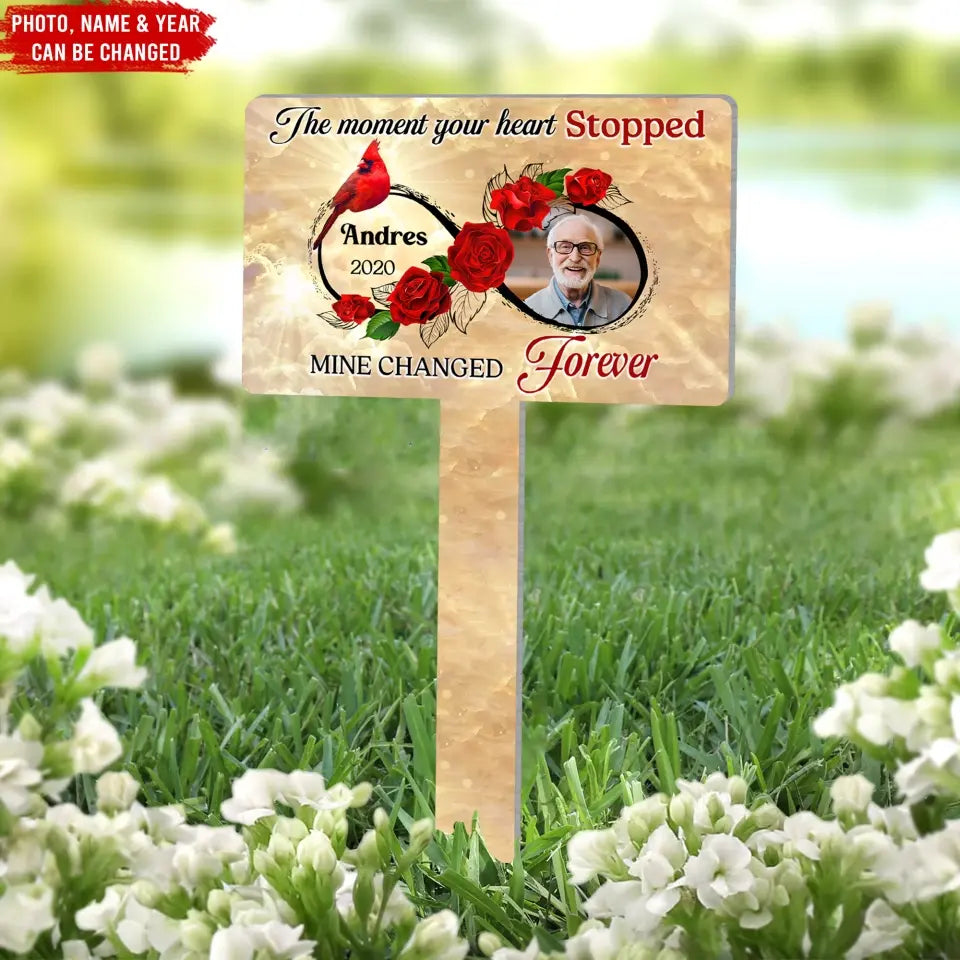 The Moment Your Heart Stopped - Personalized Plaque Stake, Memorial Gift - PS60