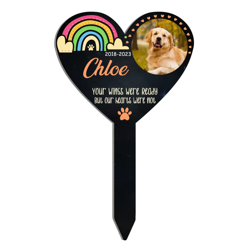 Your Wings Were Ready But Our Hearts Were Not - Personalized Plaque Stake, Stake Gift For Dog Lover - PS63