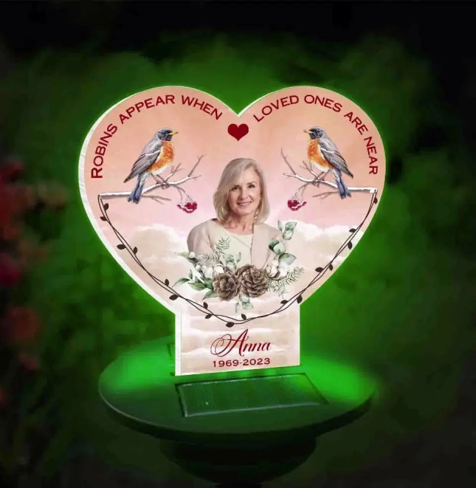 Robins Appear When Loved Ones Are Near - Personalized Solar Light, Remembrance Gift For Loss Of Loved One - SL133