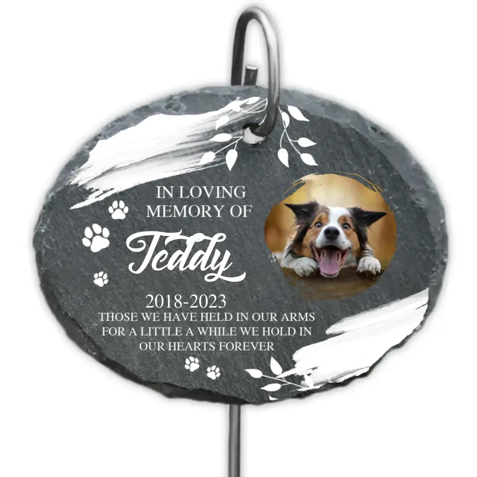 Those We Have Held In Our Arms - Personalized Memorial Garden Slate, Pet Loss Gift - GS70