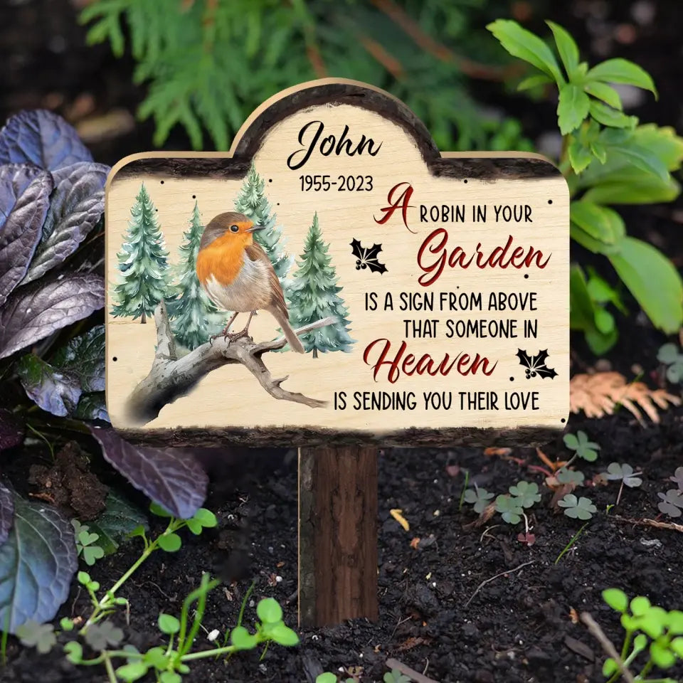 A Robin In Your Garden Is A Sign From Above - Personalized Plaque Stake, Memorial Gift - PS74