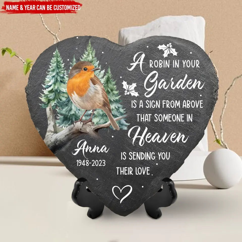 A Robin In Your Garden Is A Sign From Above - Personalized Memorial Stone, Sympathy Gift, Memoial Gift For Loss Of Love One - MS75