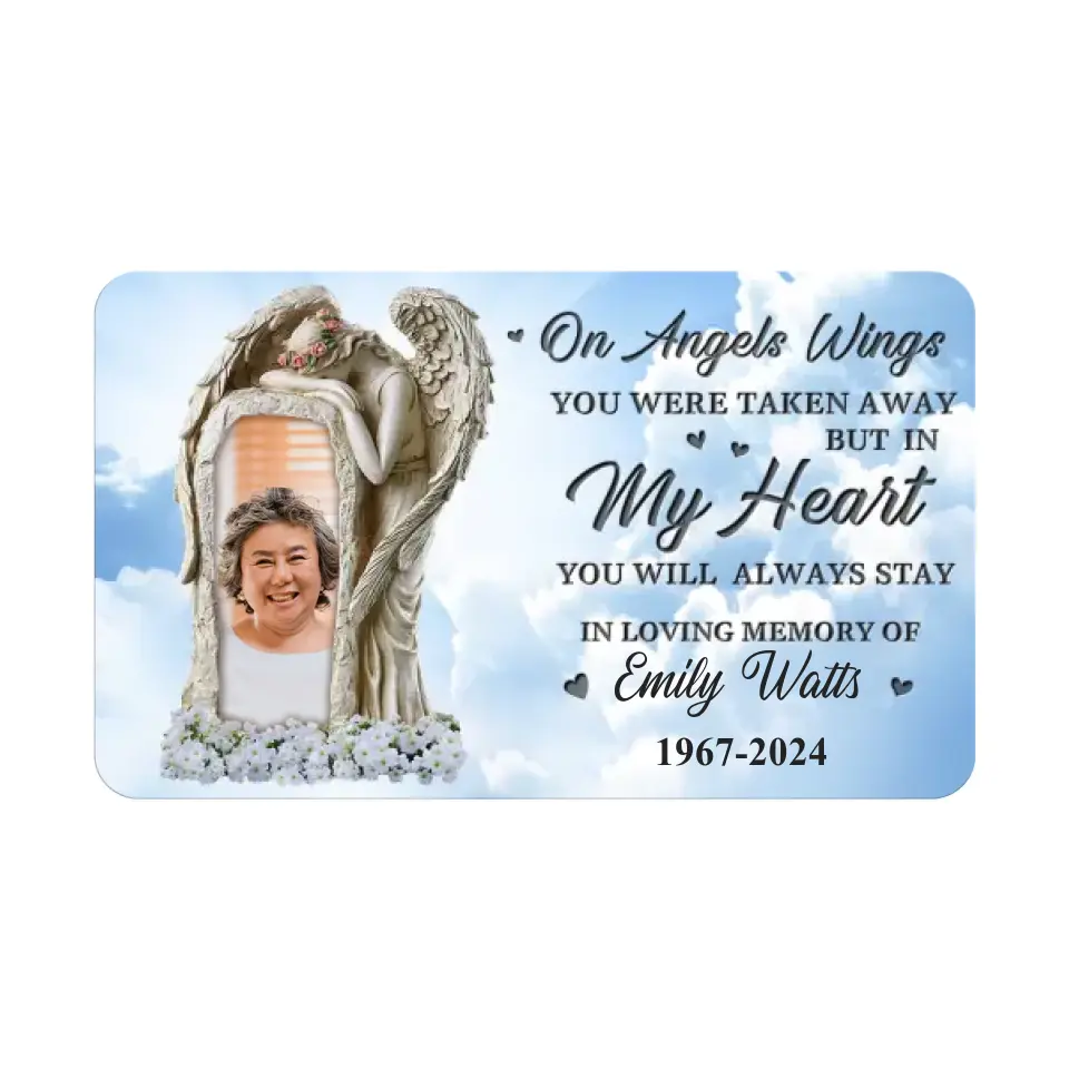 On Angels Wings You Were Taken Away - Personalized Wallet Card, Memorial Gift Idea - MC23