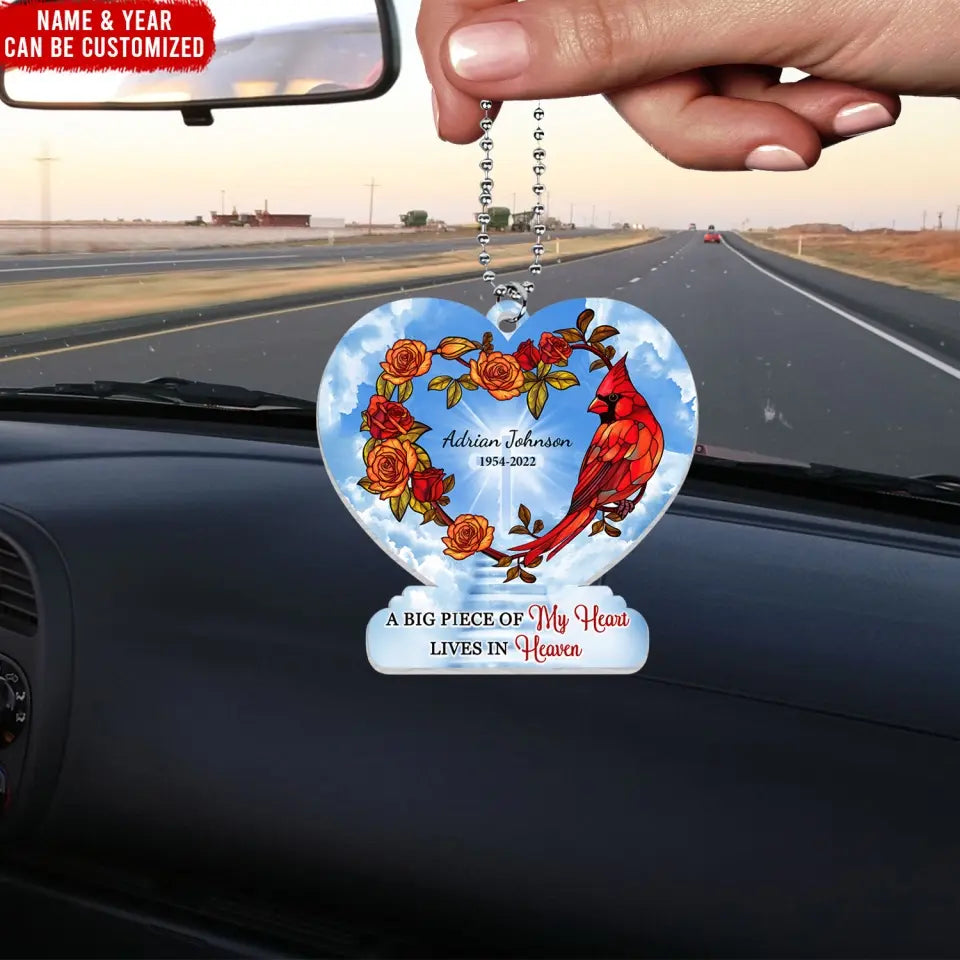 A Big Piece Of My Heart Lives In Heaven - Personalized Acrylic Car Hanger, Remembrance Gift - ACH12