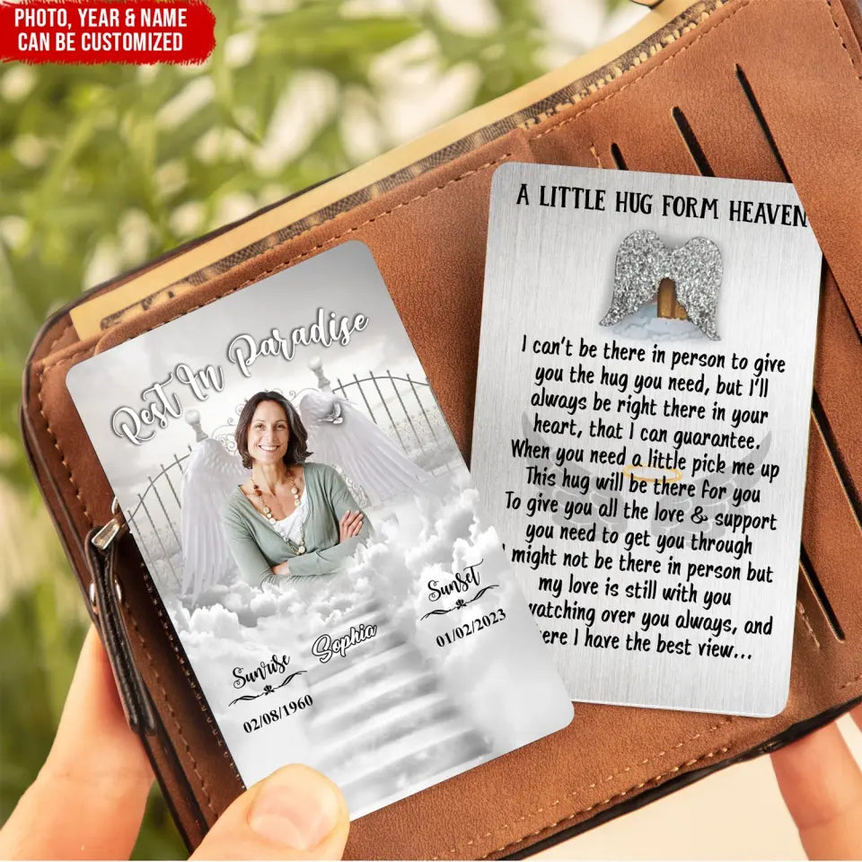 I Can’t Be There In Person To Give You The Hug You Need - Personalized Wallet Card - MC24