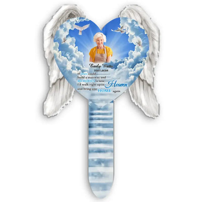 If Tears Could Build A Stairway - Personalized Plaque Stake, Memorial Gift For Loss Of Loved One - PS83