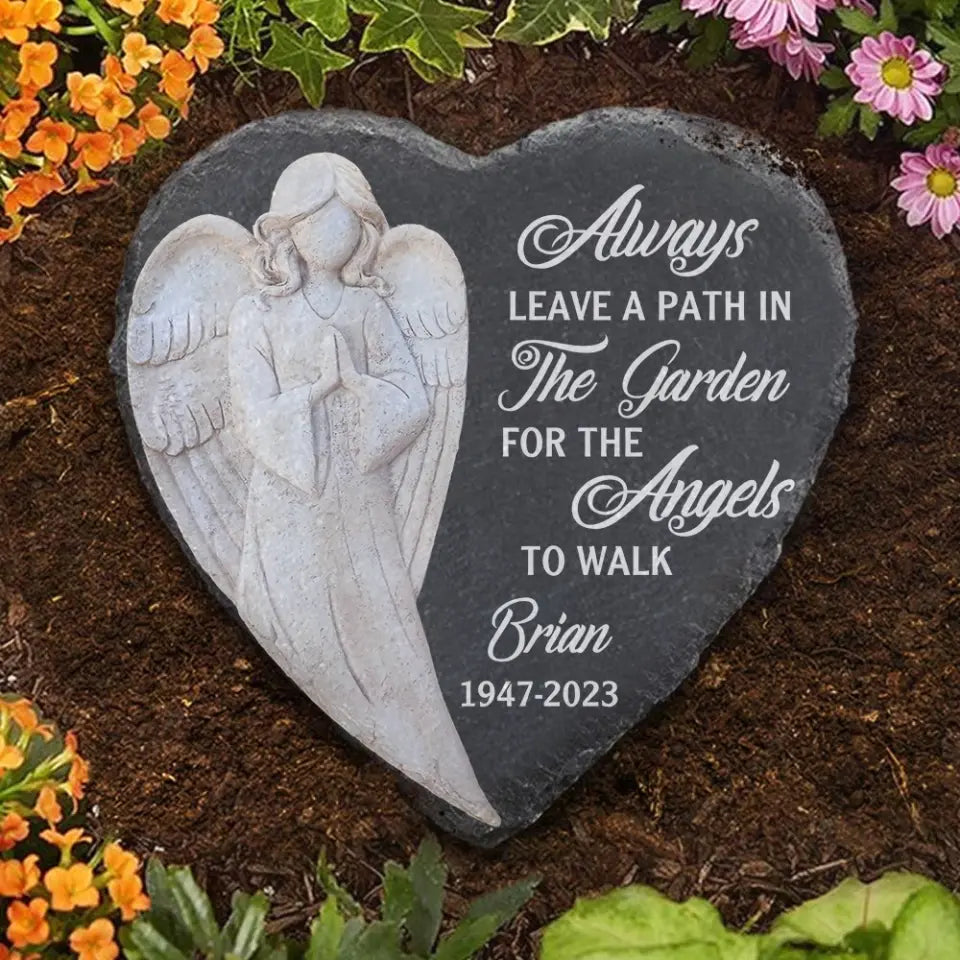 Always Leave A Path In The Garden For The Angels To Walk -  Personalized Memorial Stone, Memorial Gift Idea - MS76