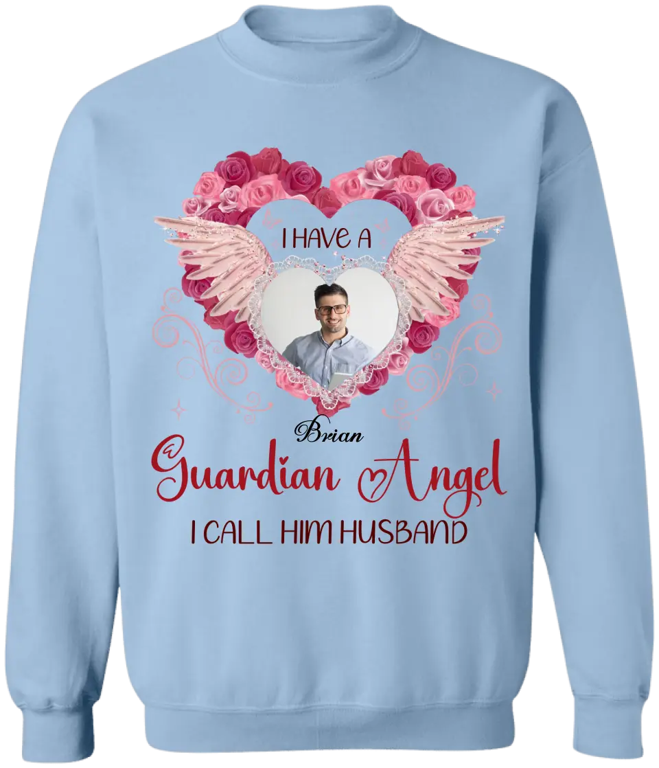 I Have A Guardian Angel - Personalized T-Shirt, Memorial Gift, Sympathy Gift - TS1126