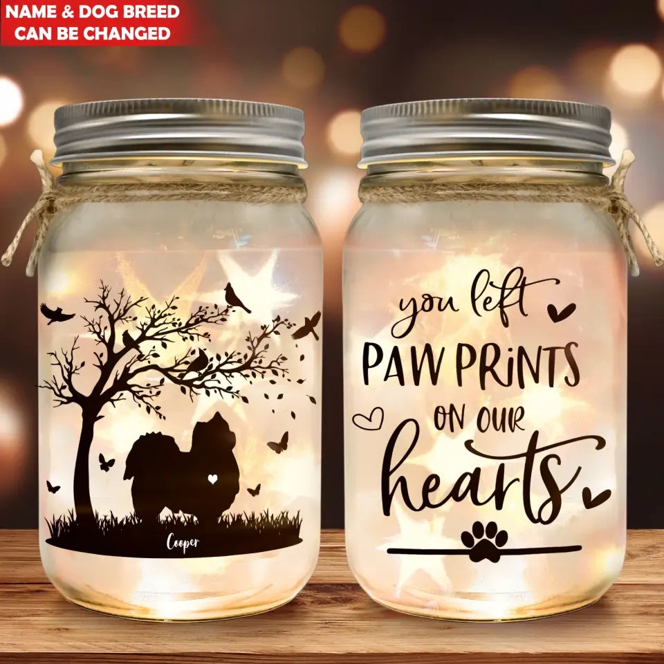 You Left Pawprints In Our Hearts - Personalized Mason Jar Light, Loss of Dog Memorial Gift for Dog Lovers/Dog Mom/Dog Dad - MJL01