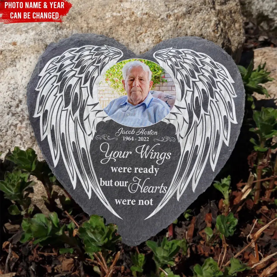 Your Wings Were Ready But My Heart Was Not - Personalized Memorial Stone, Sympathy Gift, Memorial Gift For Loss Of Dad/ Mom/ Grandma/ Grandpa - MS83