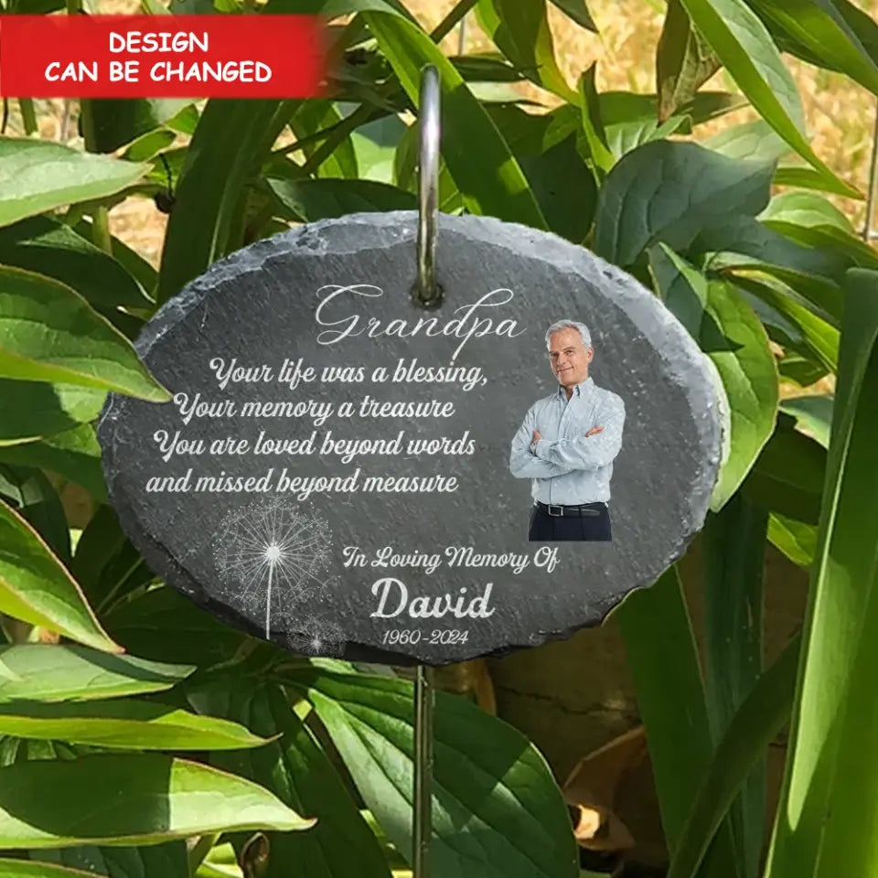 Your Life Was A Blessing - Personalized Garden Slate, Memorial Gift For Loss Of Loved One - GS76