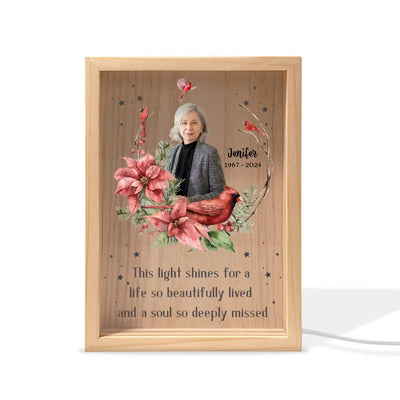 This Light Shines For A Life So Beautifully Lived And A Soul So Deeply Missed - Personalized Frame Light Box - FLB03