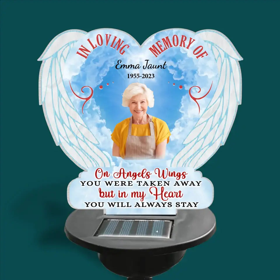 On Angels Wings You Were Taken Away - Personalized Solar Light,Sympathy Gift, Memorial Gift For Loss Of Loved One - SL129