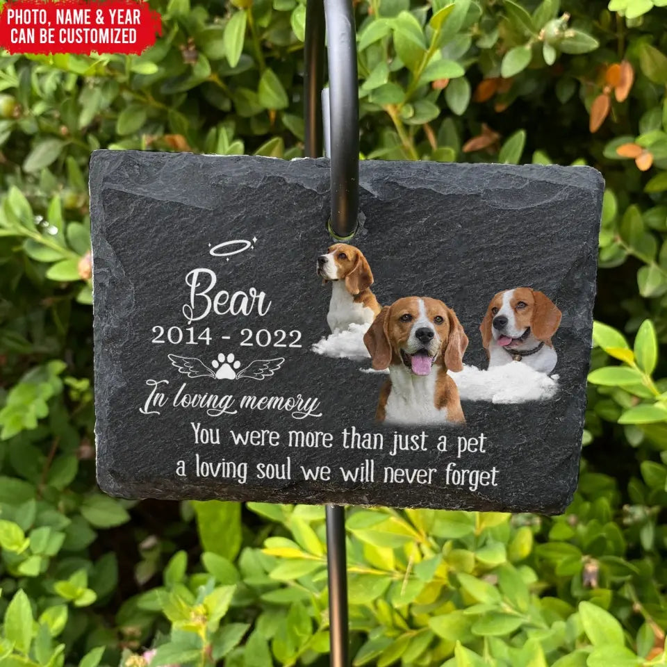 You Were More Than Just A Pet - Personalized Garden Slate, Memorial Gift For Pet Lovers - GS82