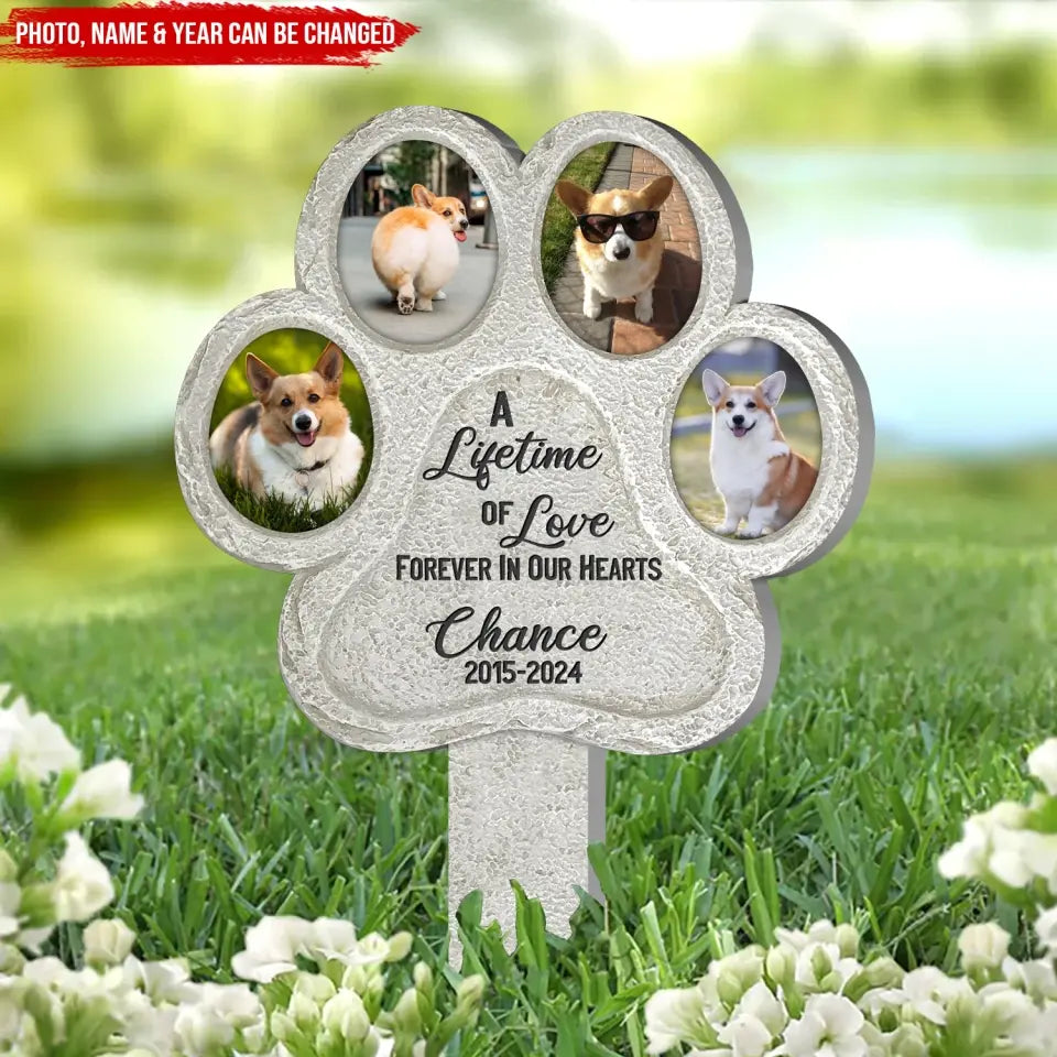 A Lifetime Of Love Forever In Our Hearts - Personalized Plaque Stake, Pet Loss Gift, Memorial Gift For Pet Lovers - PS97