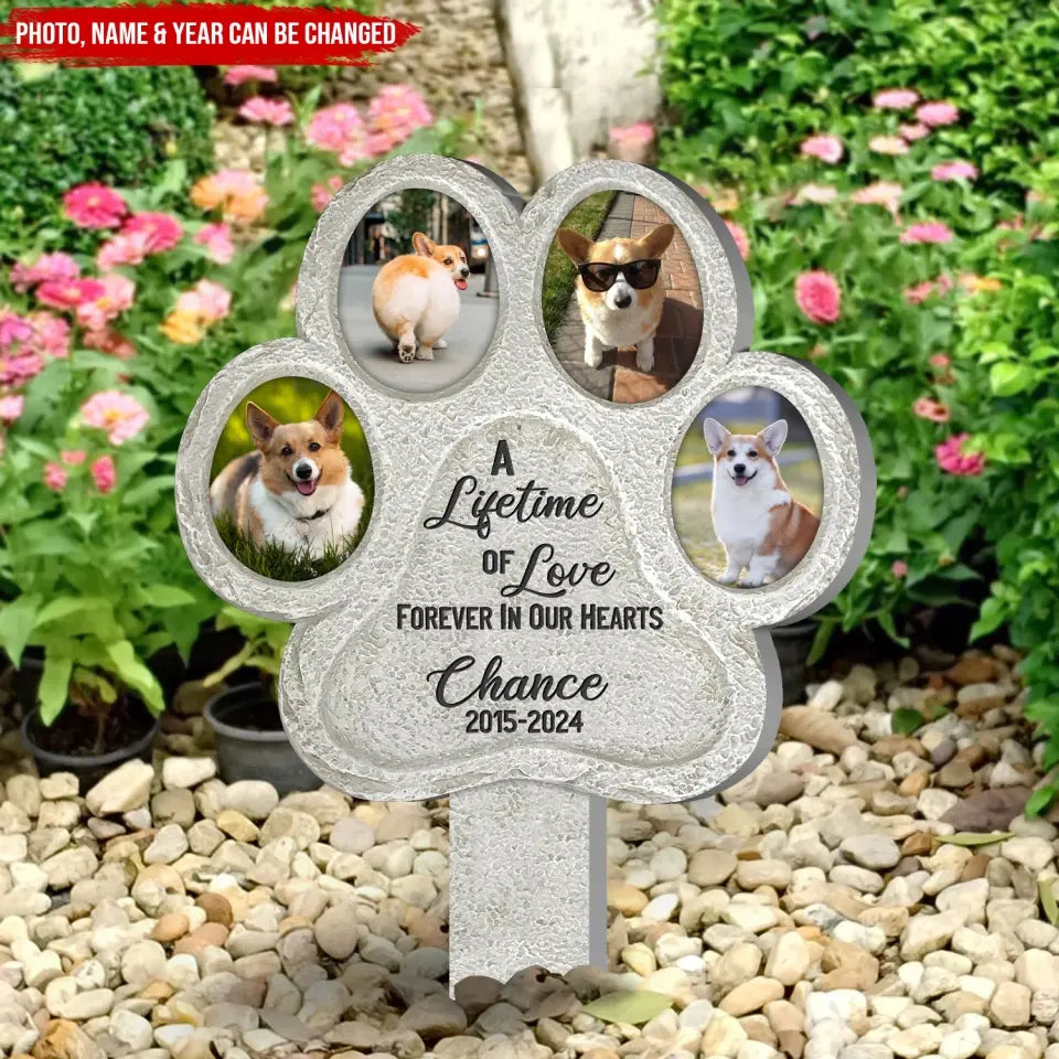 A Lifetime Of Love Forever In Our Hearts - Personalized Plaque Stake, Pet Loss Gift, Memorial Gift For Pet Lovers - PS97
