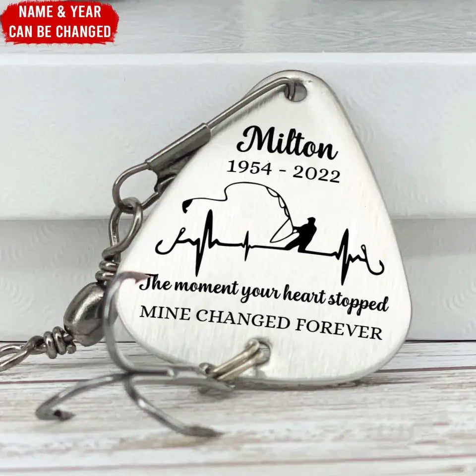 catch of my life fishing lure The Moment Your Heart Stopped Mine Changed Forever - Personalized Fish
