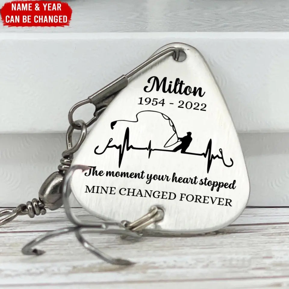 The Moment Your Heart Stopped Mine Changed Forever - Personalized Fishing Lure, Memorial Gift - FL09