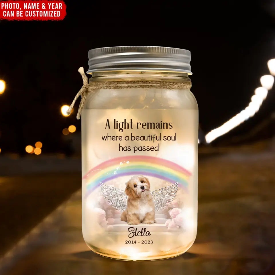 A Light Remains Where A Beautiful Soul Has Passed - Personalized Mason Jar Light, Gift For Loss Of Pet, Dog/Cat Memorial - MJL35