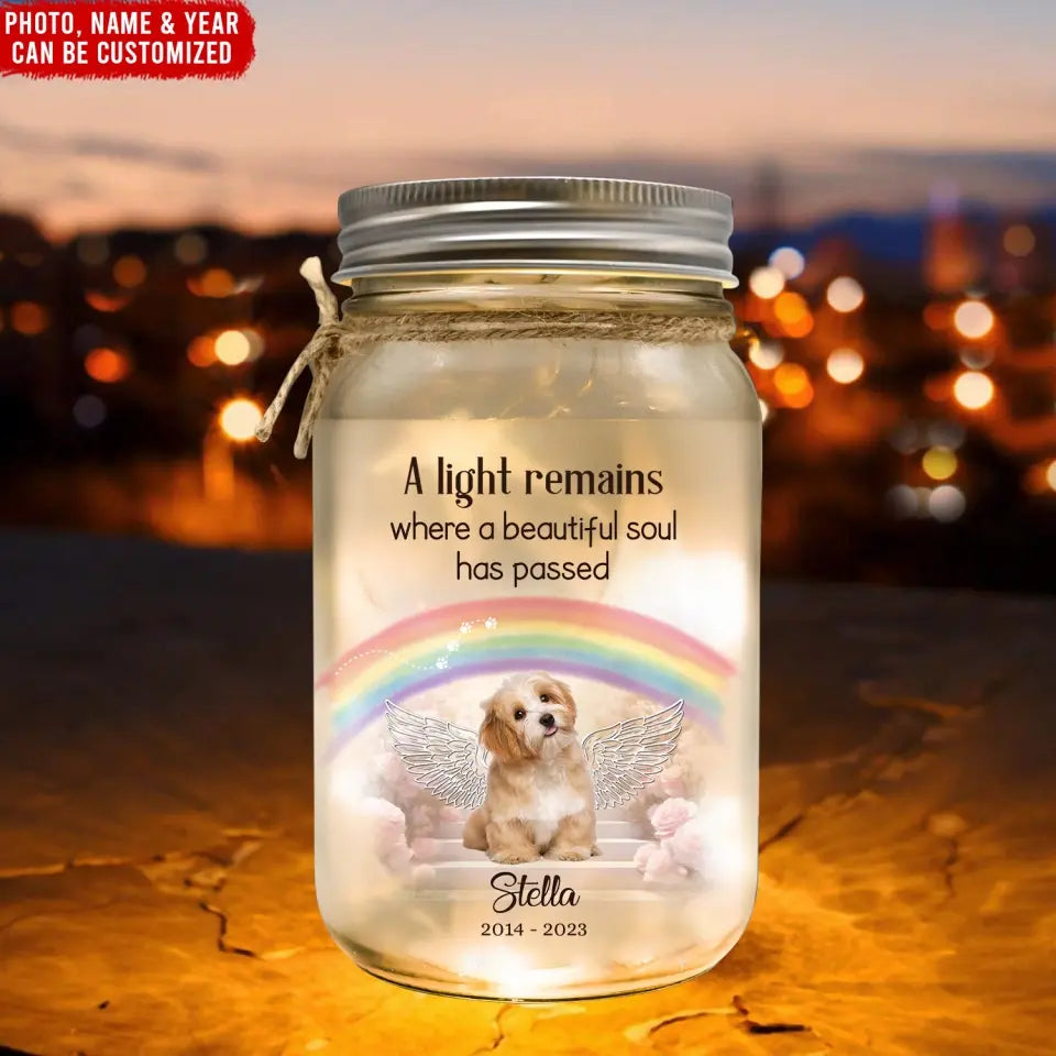 A Light Remains Where A Beautiful Soul Has Passed - Personalized Mason Jar Light, Gift For Loss Of Pet, Dog/Cat Memorial - MJL35