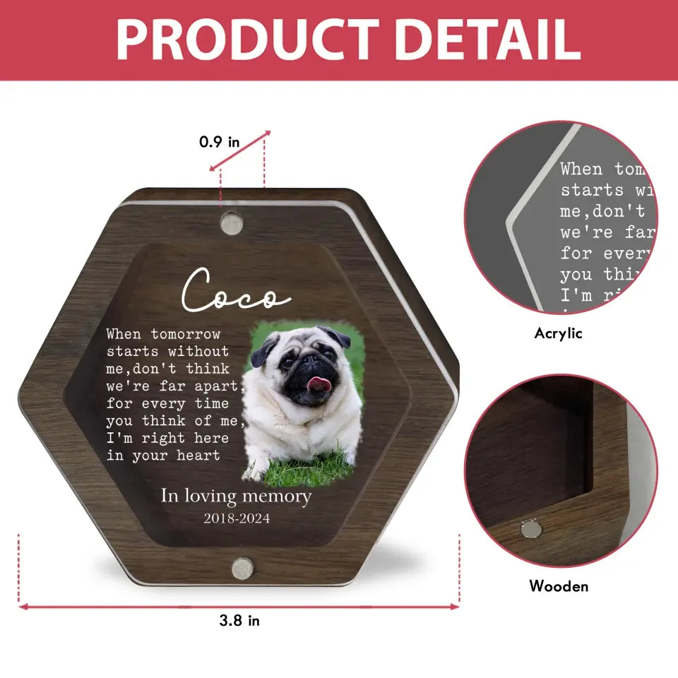 When Tomorrow Starts Without Me - Personalized Memorial Box, Pet Loss Gift, Memorial Gift  - MB18