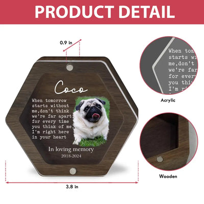 When Tomorrow Starts Without Me - Personalized Memorial Box, Pet Loss Gift, Memorial Gift  - MB18