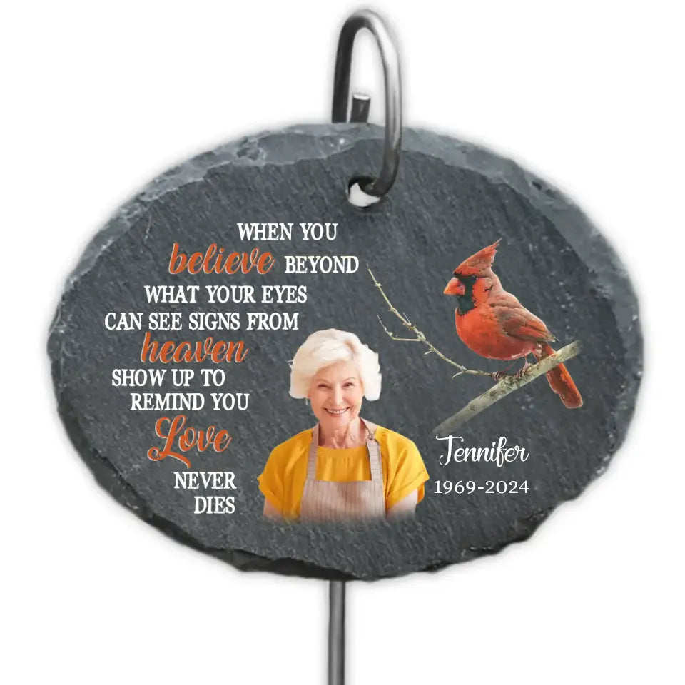 When You Believe Beyond What Your Eyes Can See Signs From Heaven - Personalized Slate, Memorial Gift - GS83