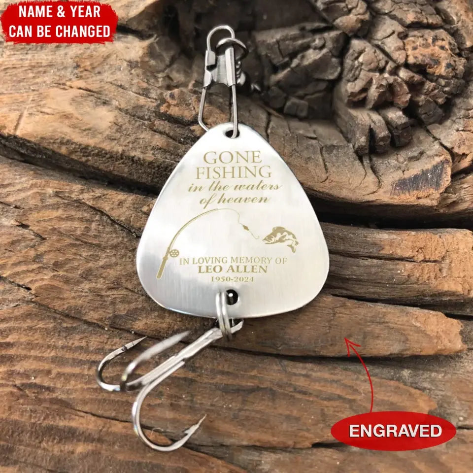 Gone Fishing In The Waters Of Heaven - Personalized Fishing Lure, Memorial Gift - FL12