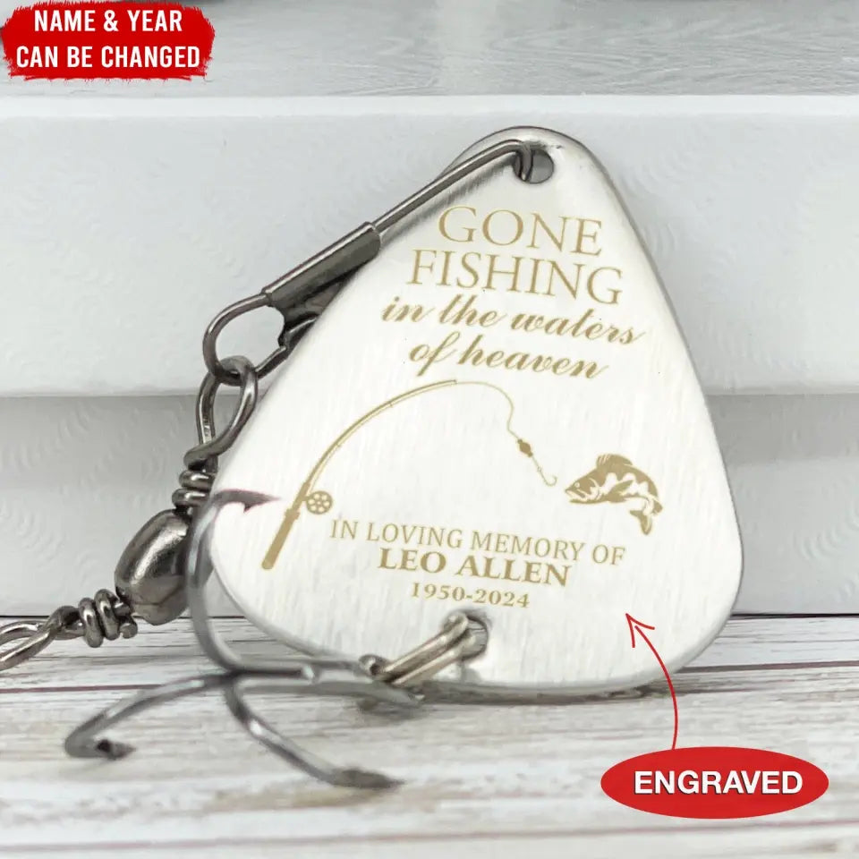 Gone Fishing In The Waters Of Heaven - Personalized Fishing Lure, Memorial Gift - FL12