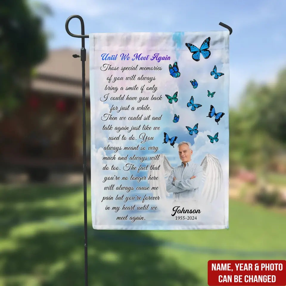 Those Special Memories Of You Will Always Bring A Smile - Personalized Garden Flag - GF182