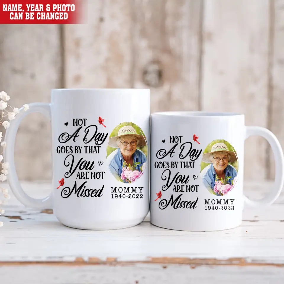 Not A Day Goes By That You Are Not Missed - Personalized Mug, Gift For Mom, Happy Mother's Day In Heaven - M88
