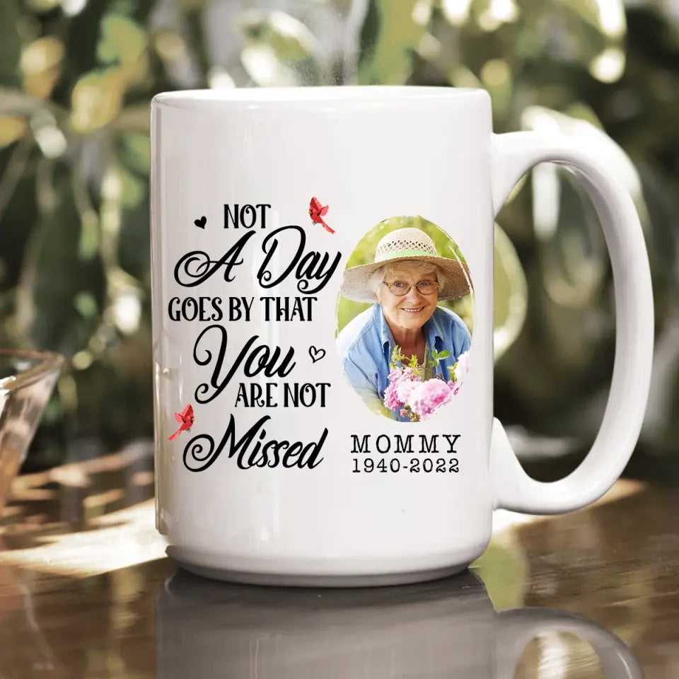 Not A Day Goes By That You Are Not Missed - Personalized Mug, Gift For Mom, Happy Mother's Day In Heaven - M88