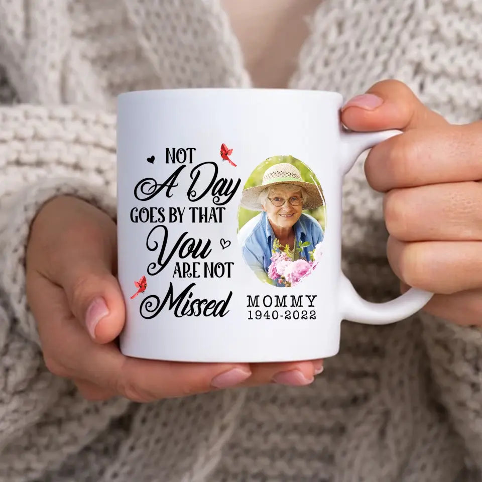 Not A Day Goes By That You Are Not Missed - Personalized Mug, Gift For Mom, Happy Mother's Day In Heaven - M88