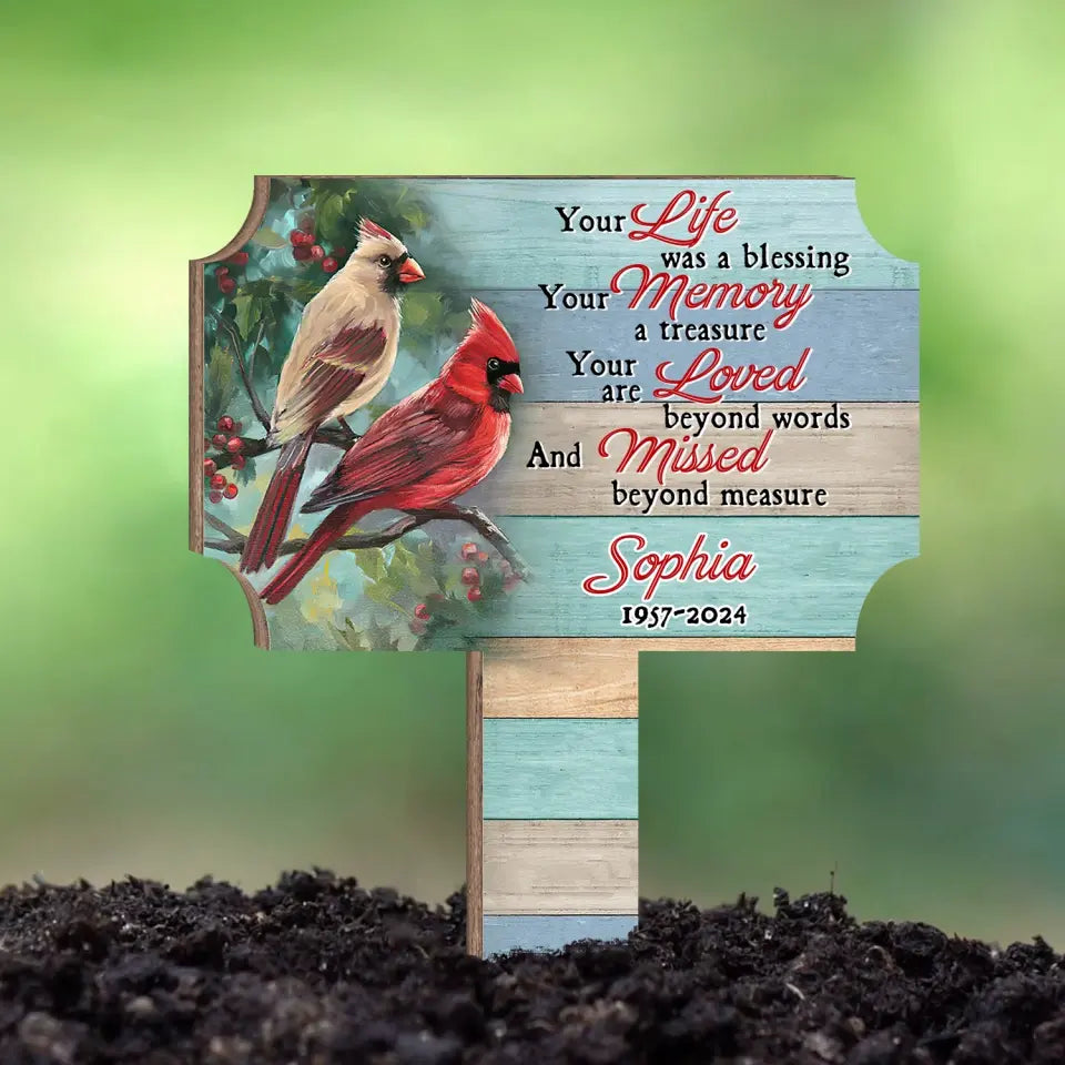 Your Life Was A Blessing - Personalized Plaque Stake, Gift For Loss Of Loved One, Memorial Gift - PS99