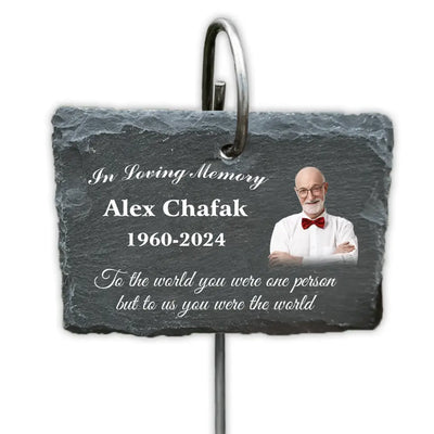 To The World You Were One Person But To Us You Were The World - Personalized Garden Slate, Custom Memorial Slate With Photo - GS88